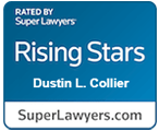 Rated by | Super Lawyers | Rising Stars | Dustin L. Collier | SuperLawyers.com